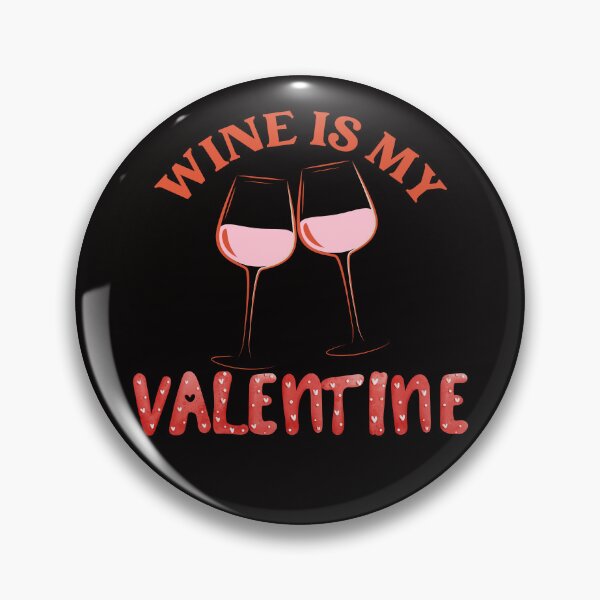 Item preview, Wine Is My Valentine, Funny Valentine Design, Bring Me Wine designed and sold by desireedickens.