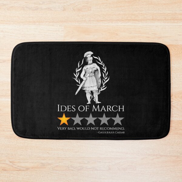 Item preview, Julius Caesar - Ides Of March - Funny Ancient Rome Meme designed and sold by Styrman.