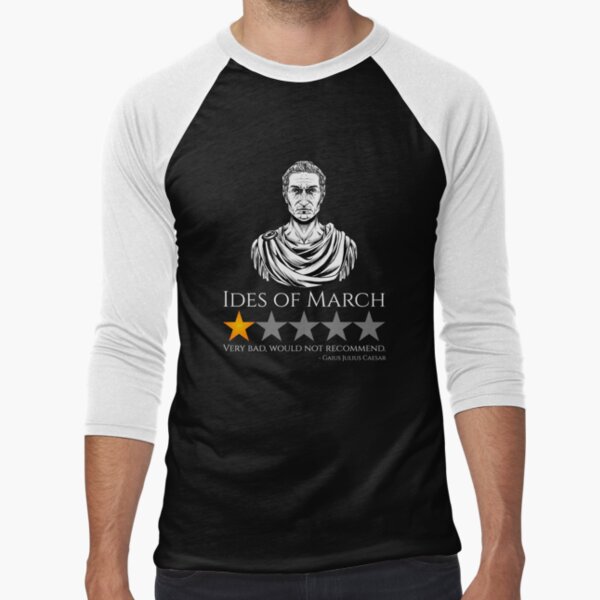 Item preview, Gaius Julius Caesar - Ides Of March - Ancient Rome Meme designed and sold by Styrman.