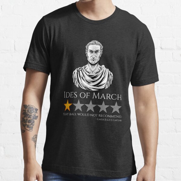 Funny Julius Caesar T-Shirt – Big Bad Tees