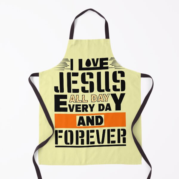 Item preview, I love Jesus all day every day and forever designed and sold by Bela Ambrus.