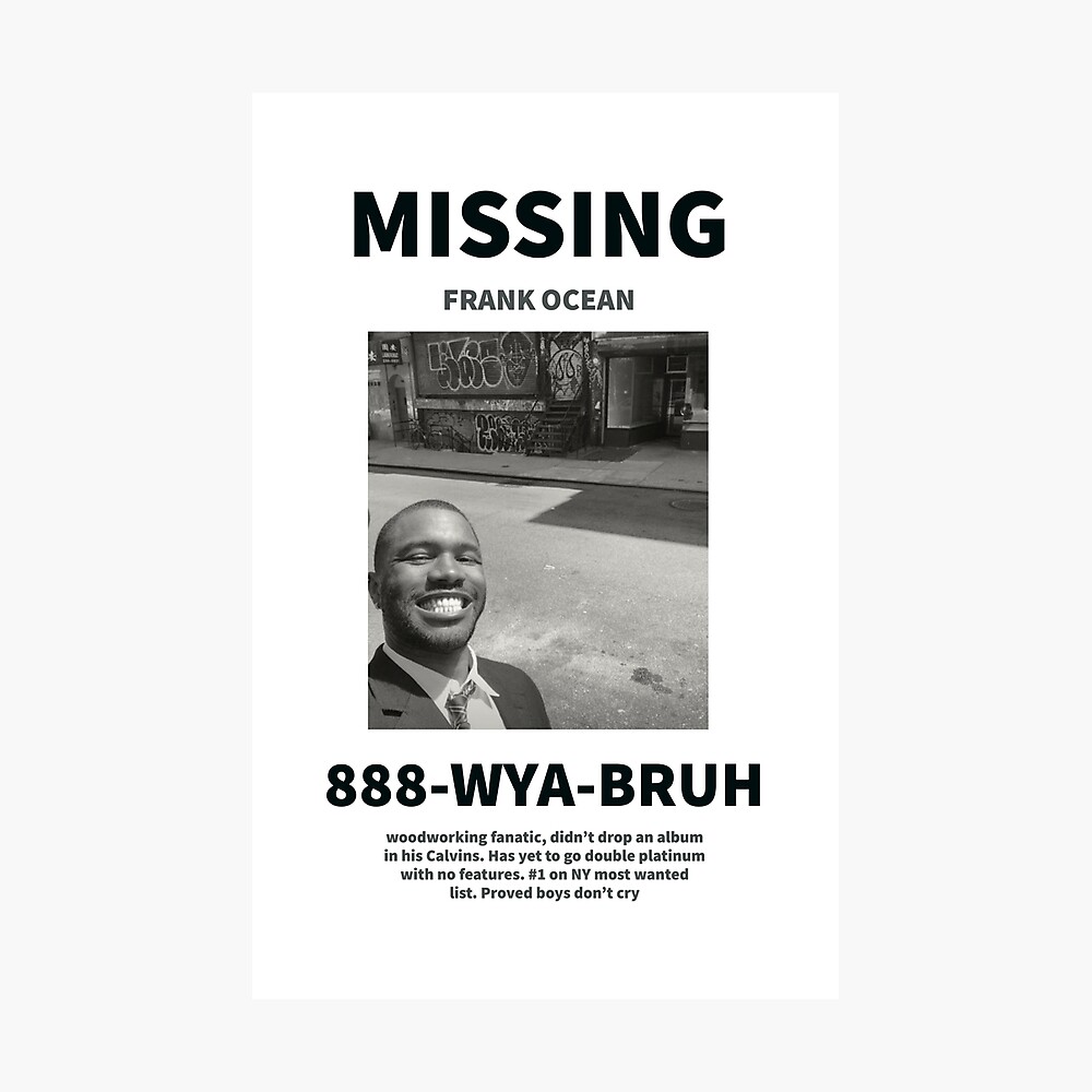 FRANK OCEAN MISSING POSTER