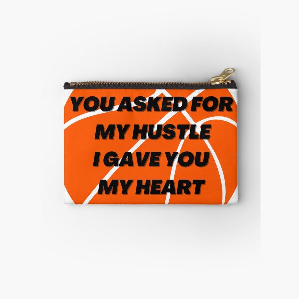 Item preview, You Asked For My Hustle, I gave You My Heart designed and sold by thathoopworld.