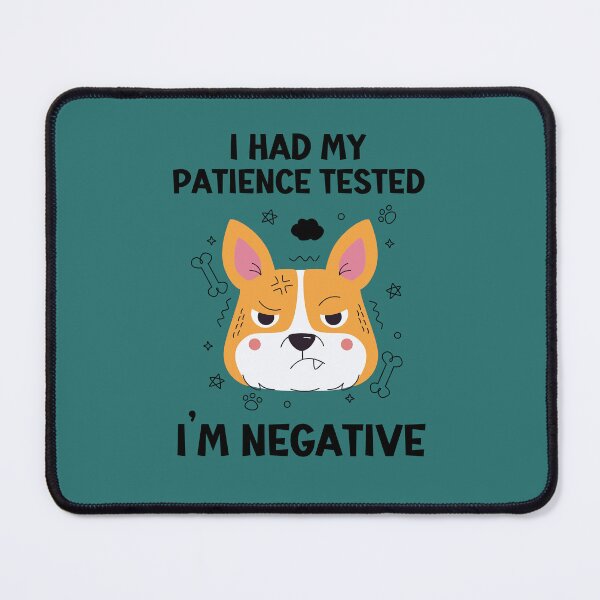 Item preview, Funny I Had My Patience Tested Im Negative Sarcastic Humor Quotes Sarcasm Saying  designed and sold by Zee T-Shirt.