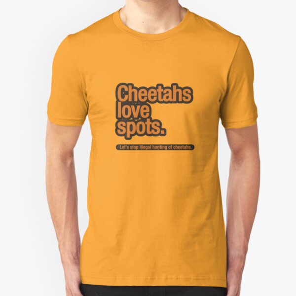 Cheetahs love spots. Slim Fit T-Shirt