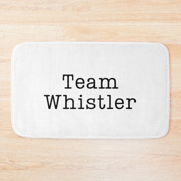 Artikelvorschau, Team Whistler (nur Text) entworfen und verkauft von Fandom8.