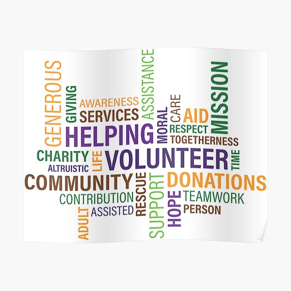Helping, Volunteering, Charity, Care, Contribute, Life, Hope, Rescue, Support... Poster