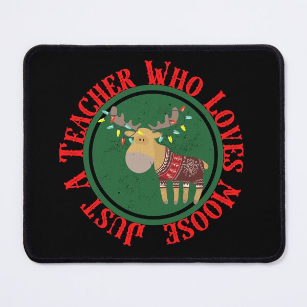 Item preview, Just A Teacher Who Loves Moose designed and sold by sunlightdesign.