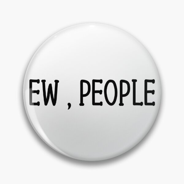Item preview, Ew People t-shirt tee // hipster t-shirts / hipster clothing / hipster shirt / funny t-shirts / sarcasm t-shirt / introvert t-shirt designed and sold by AndalAE.