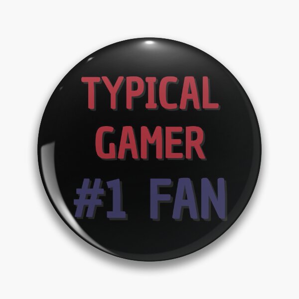 Item preview, Typical Gamer - #1 Fan designed and sold by Rybariuns.