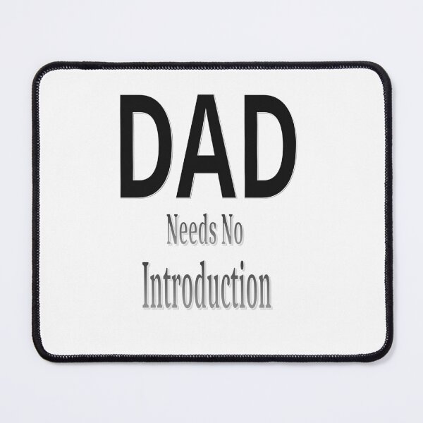 Item preview, Dad Needs No Intro designed and sold by CottagePop.