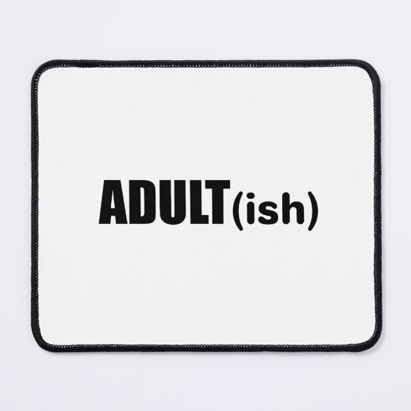Item preview, Adult(ish) t-shirt tee (birthday gifts / Birthday Tee / 18 year old Top / Funny Bday / Fun Birthday / 18 year old / Funny Bday) designed and sold by AndalAE.