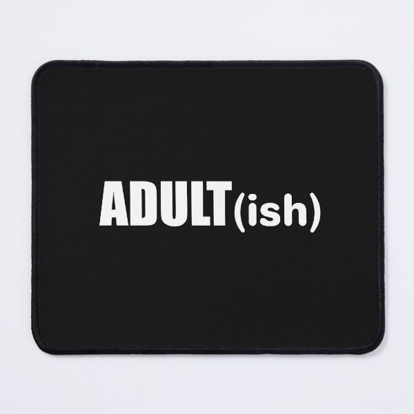 Item preview, Adult(ish) t-shirt tee (birthday gifts / Birthday Tee / 18 year old Top / Funny Bday / Fun Birthday / 18 year old / Funny Bday) designed and sold by AndalAE.
