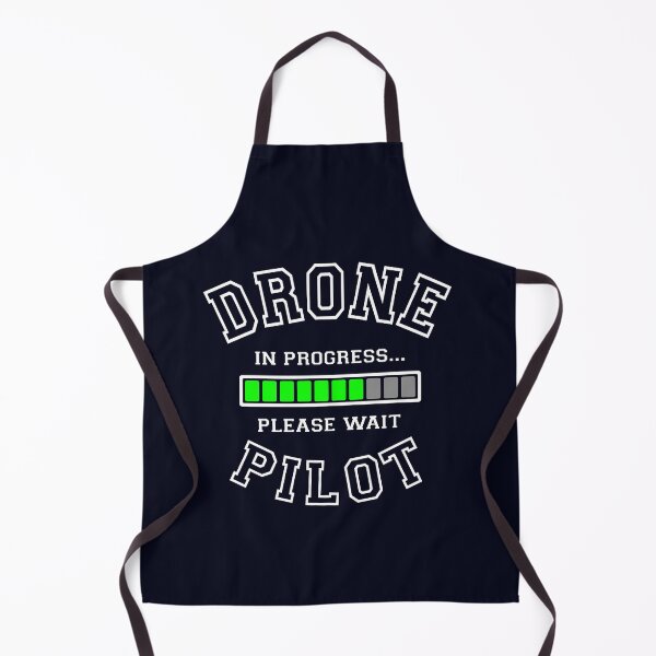 Item preview, Drone Pilot in Progress Please Wait - Present designed and sold by FouDeeziner.