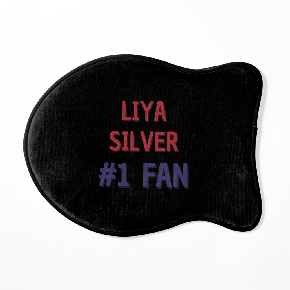 Liya Silver - #1 Fan