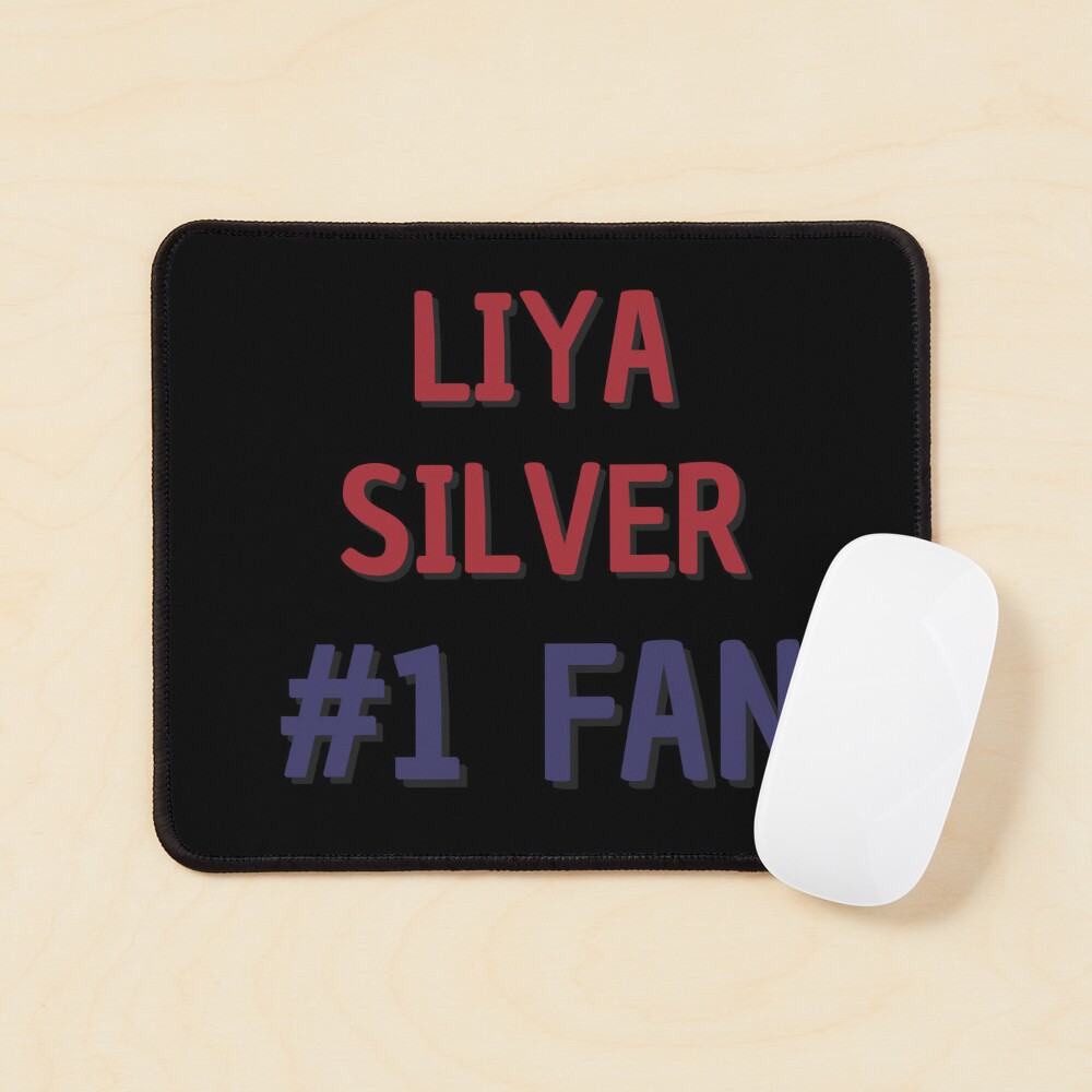 Liya Silver - #1 Fan