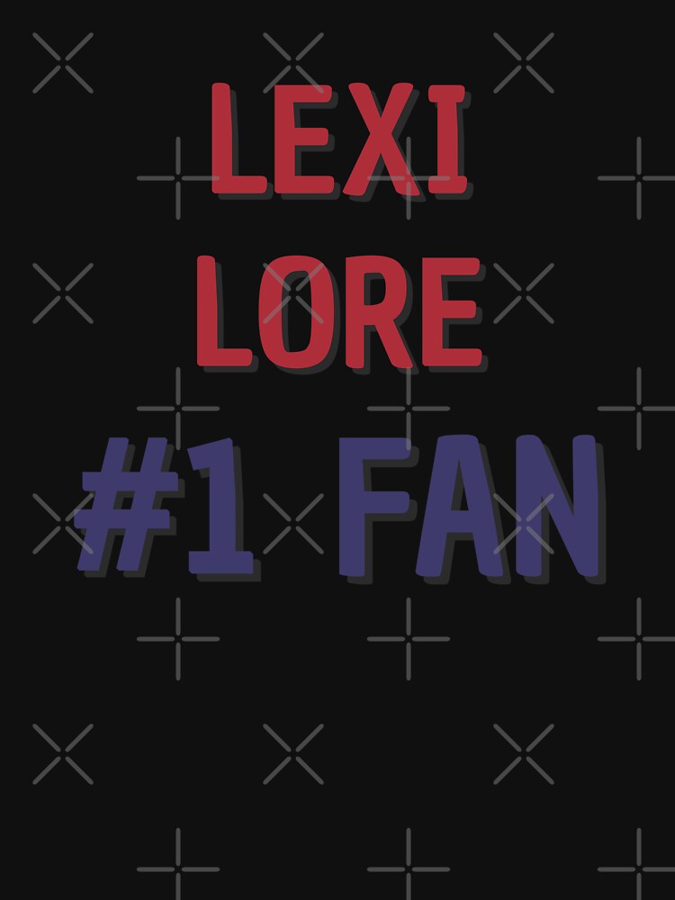 Lexi Lore 1 Fan T Shirt For Sale By Rybariuns Redbubble Pornstar T Shirts Women T 1493