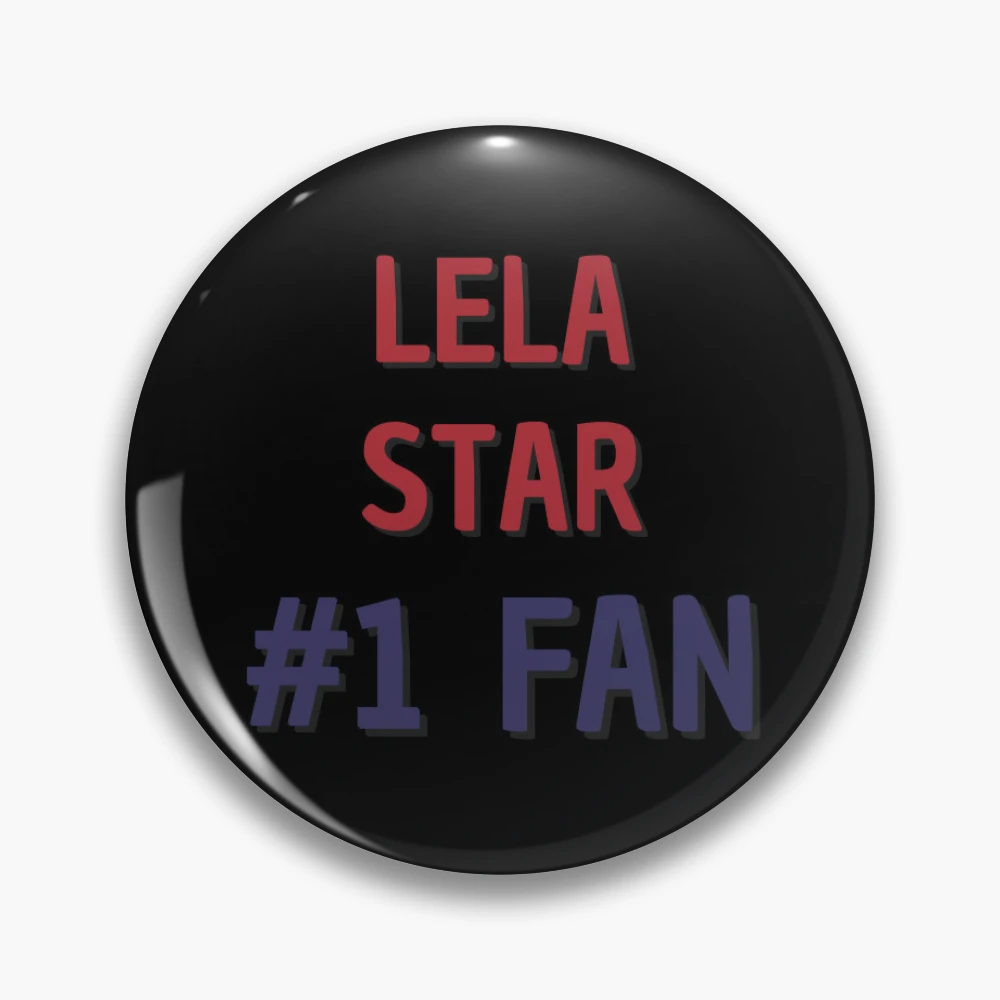 Lela Star - #1 Fan | Pin