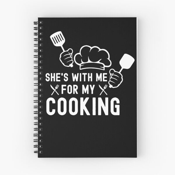 Item preview, She's With Me For My Cooking Funny Chef designed and sold by IKERAS.