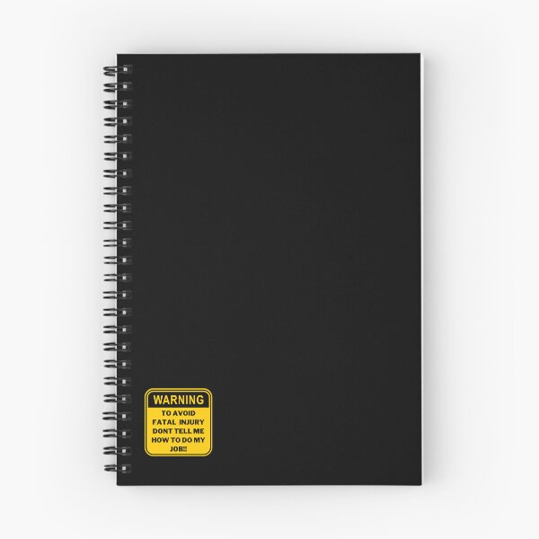 Item preview, Warning To Avoid Injury Dont Tell Me How To Do My Job designed and sold by edebzine.