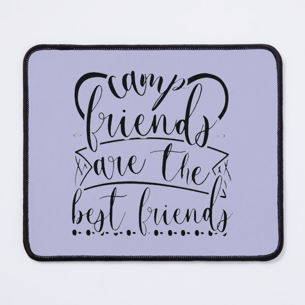 Item preview, Camp Friends Are the Best Friends designed and sold by HebeReynolds.