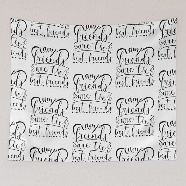 Item preview, Camp Friends Are the Best Friends  designed and sold by HebeReynolds.