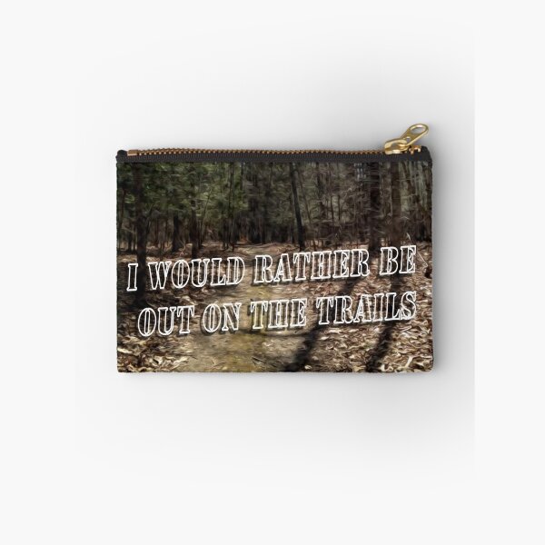 Item preview, I Would Rather be out on the Trails designed and sold by VisionQuestArts.