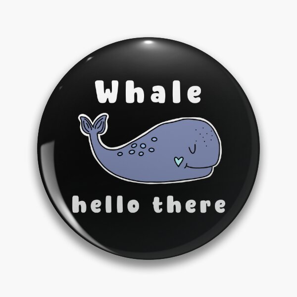 Item preview, Whale Hello There Cute Funny Pun Water Animal Ocean designed and sold by Cedarrue.