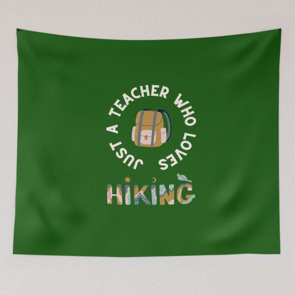 Item preview, Just a teacher who loves hiking  designed and sold by t1n3333.