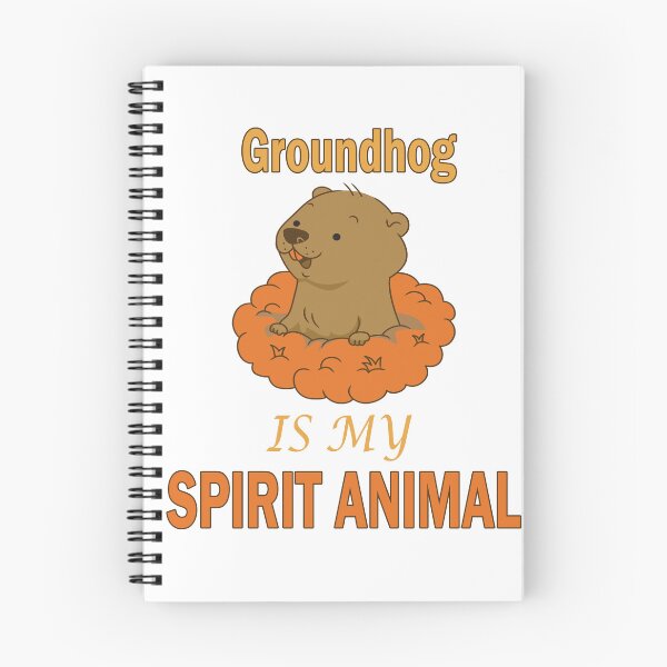 Item preview, Groundhog Is My Spirit Animal designed and sold by Soudesign99.