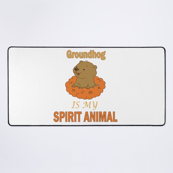 Item preview, Groundhog Is My Spirit Animal designed and sold by Soudesign99.