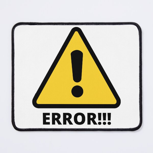 Item preview, ERROR text with sign, white background black text designed and sold by FunnyBunny110.