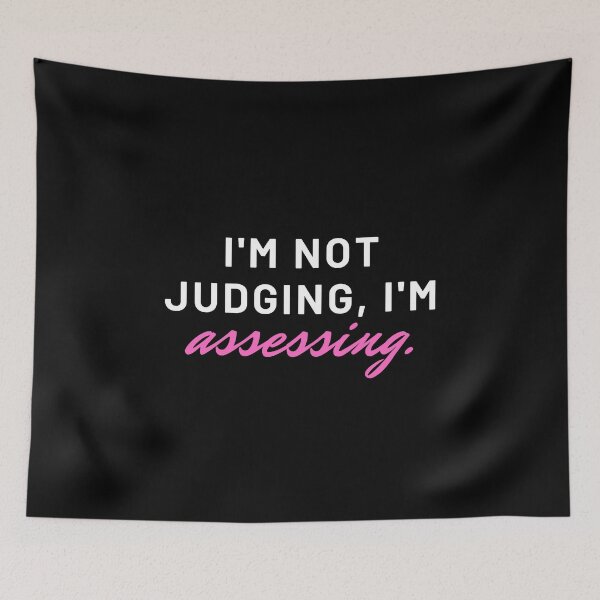 Item preview, I'm Not Judging I'm Assessing - Social Worker - Clinician - Therapist - Social Worker Humor - Funny Saying Quote Gift designed and sold by Colors nature.
