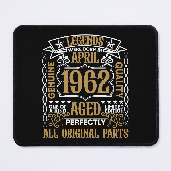 Item preview, Legends Were Born in April 1962 Aged Perfectly, Happy Birthday designed and sold by TADYSHOP.