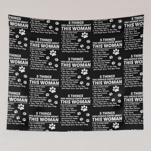 Item preview, 5 Things You Should Know About This Woman Dog Mom  designed and sold by EstherDoyle.