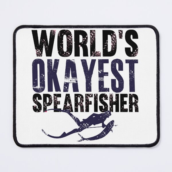 Item preview, world's okayest Spearfisher - best freediving & spearfishing gift idea for a deep blue ocean bottom lovers designed and sold by Live  Today.