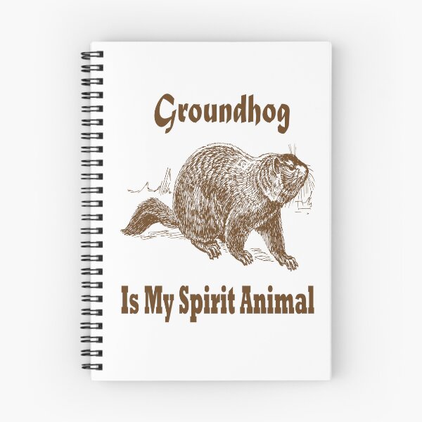 Item preview, Groundhog Is My Spirit Animal designed and sold by Soudesign99.