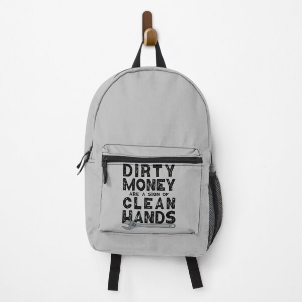 Item preview, Dirty hands are a sign of clean money, Motivational Quotes For Work, Gift for honest and dedicated engineers. designed and sold by abdelhak2005.