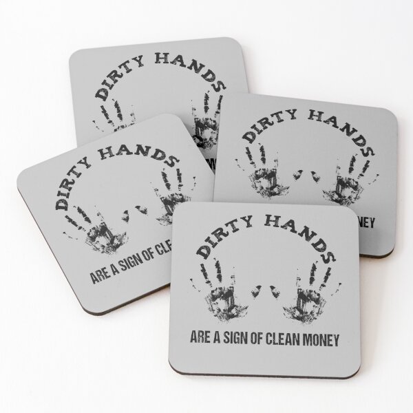 Item preview, Dirty hands are a sign of clean money, Motivational Quotes For Work, Gift for honest and dedicated engineers. designed and sold by abdelhak2005.