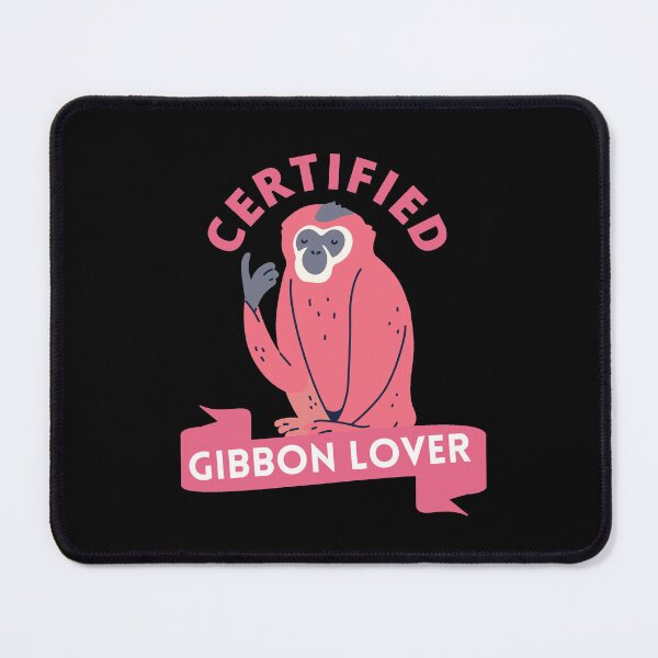 Item preview, Certified Gibbon Lover designed and sold by GasconyPassion.
