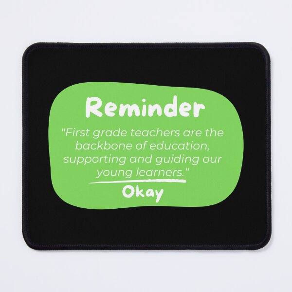 Item preview, First Grade Teacher Appreciation Quote designed and sold by superteachers.