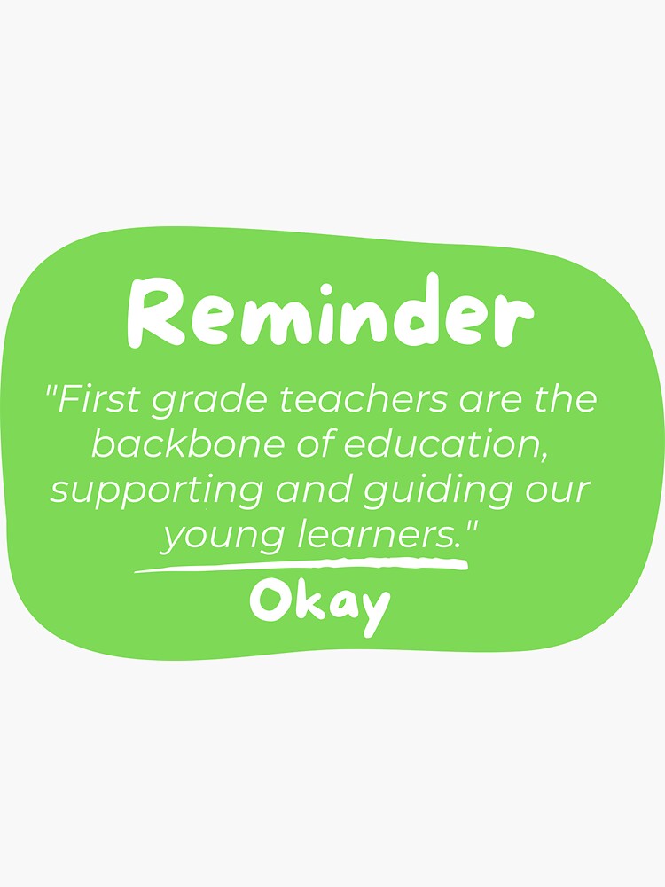 "First Grade Teacher Appreciation Quote" Sticker for Sale by
