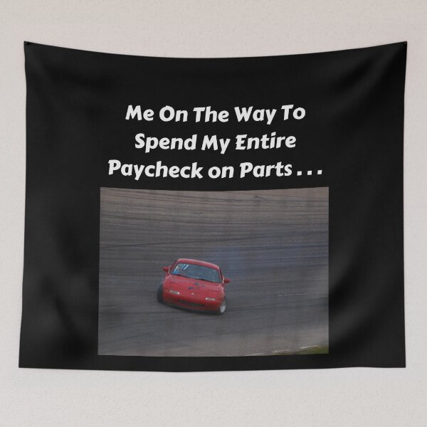 Item preview, Broke Miata owner design - Funny Meme designed and sold by Trevor1984.