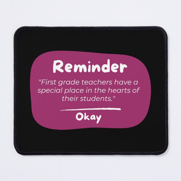 Item preview, First Grade Teacher Appreciation Quote designed and sold by superteachers.