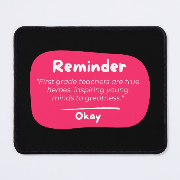 Item preview, First Grade Teacher Appreciation Quote designed and sold by superteachers.
