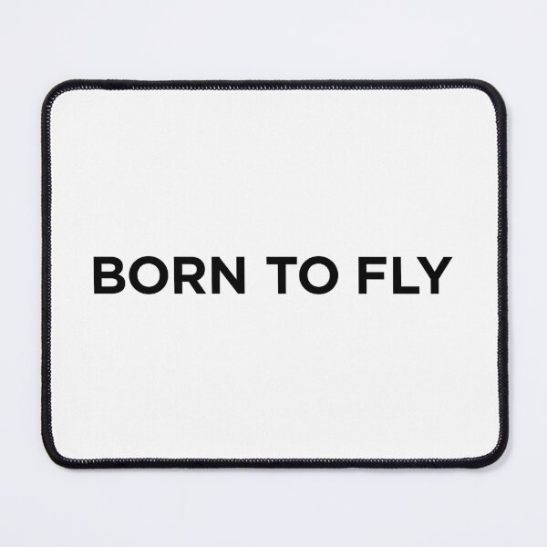 Item preview, Born To Fly (Small Black Text) designed and sold by STUDIO-72.