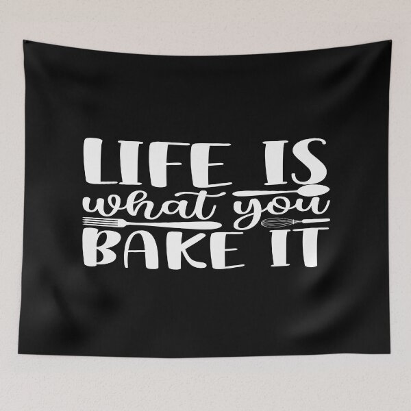 Item preview, Life is what you bake it designed and sold by phassystore.