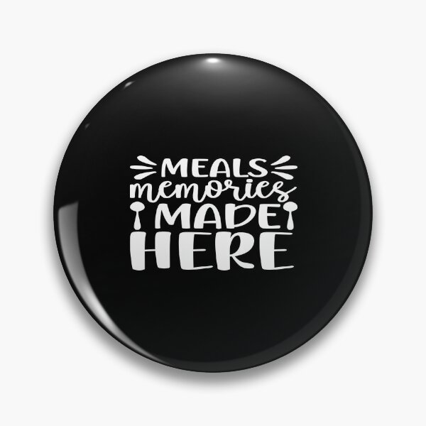Item preview, Meals memories made here designed and sold by phassystore.
