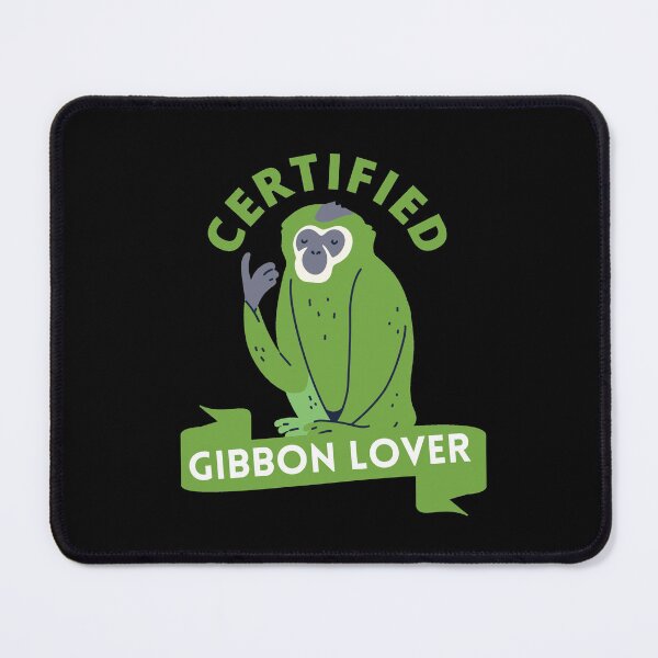 Item preview, Certified gibbon lover designed and sold by GasconyPassion.