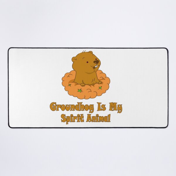 Item preview, Groundhog Is My Spirit Animal designed and sold by Soudesign99.